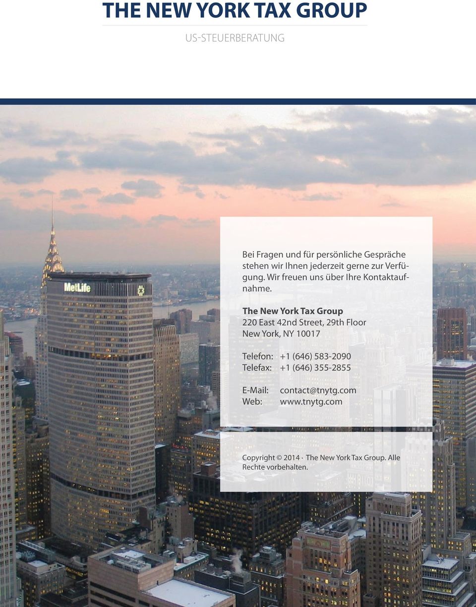 The New York Tax Group 220 East 42nd Street, 29th Floor New York, NY 10017 Telefon: +1