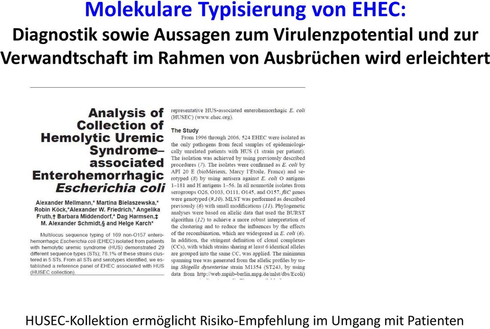 im Rahmen von Ausbrüchen wird erleichtert