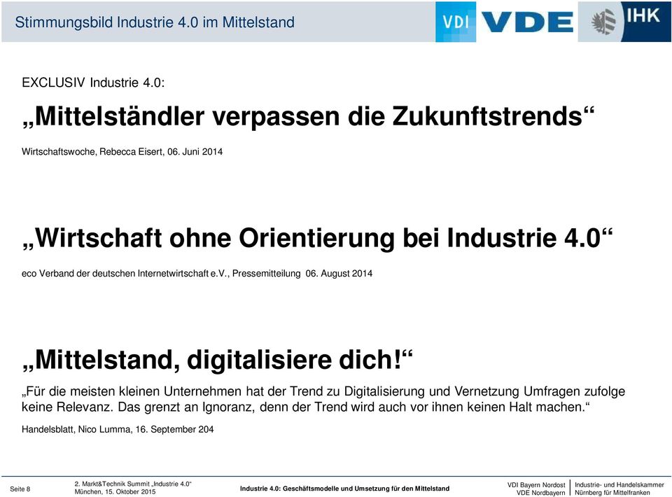 0 eco Verband der deutschen Internetwirtschaft e.v., Pressemitteilung 06. August 2014 Mittelstand, digitalisiere dich!