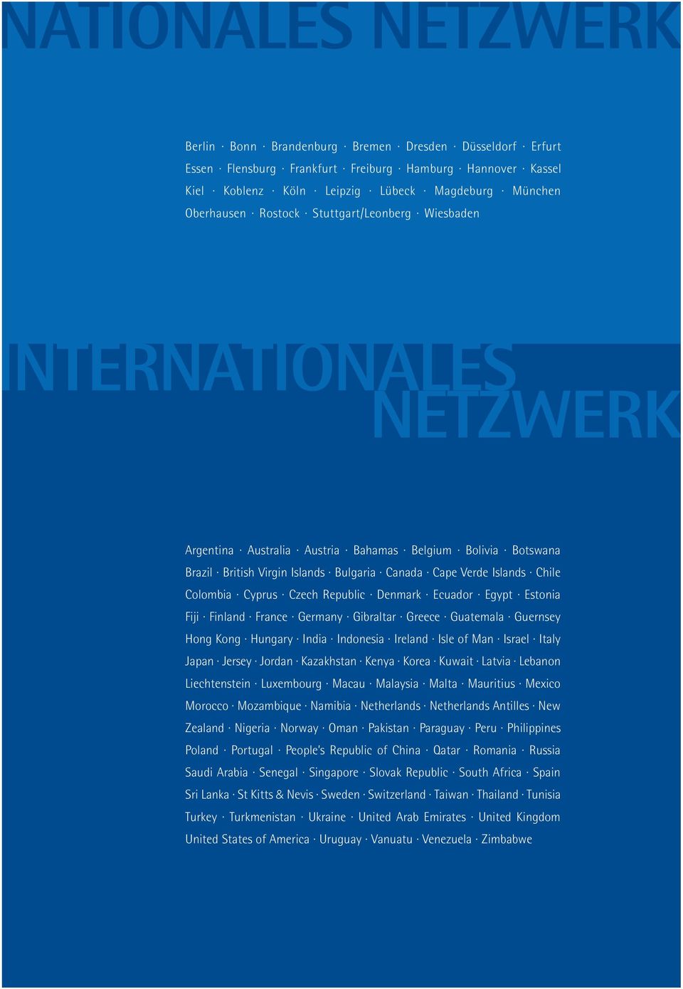 Cyprus Czech Republic Denmark Ecuador Egypt Estonia Fiji Finland France Germany Gibraltar Greece Guatemala Guernsey Hong Kong Hungary India Indonesia Ireland Isle of Man Israel Italy Japan Jersey