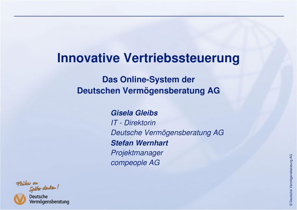 AG Gisela Gleibs IT - Direktorin Deutsche