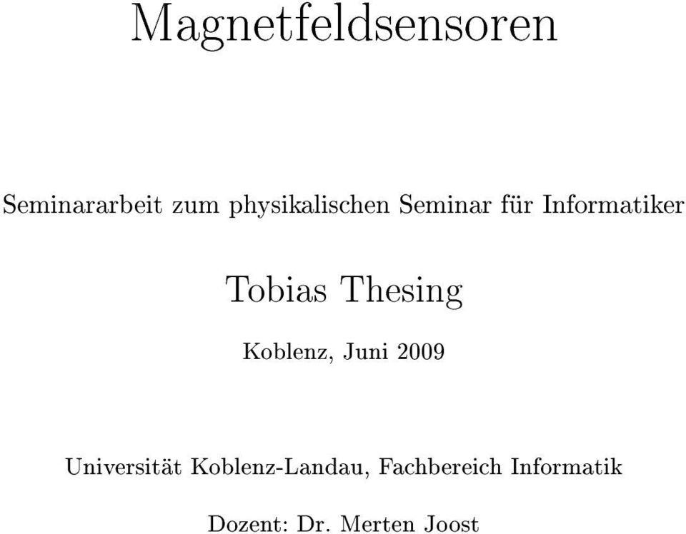 Thesing Koblenz, Juni 2009 Universität