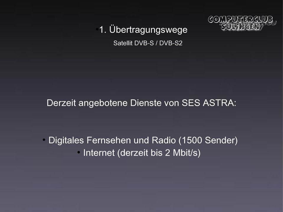 SES ASTRA: Digitales Fernsehen und Radio
