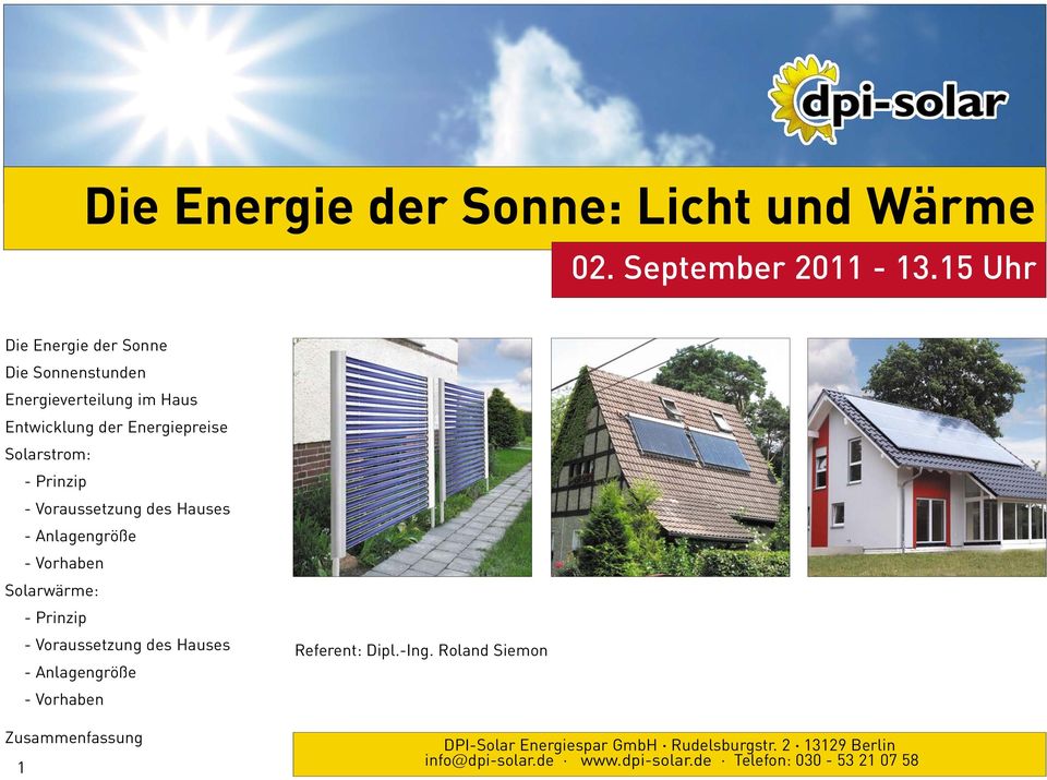 Roland Siemon DPI-Solar Energiespar GmbH. Rudelsburgstr.