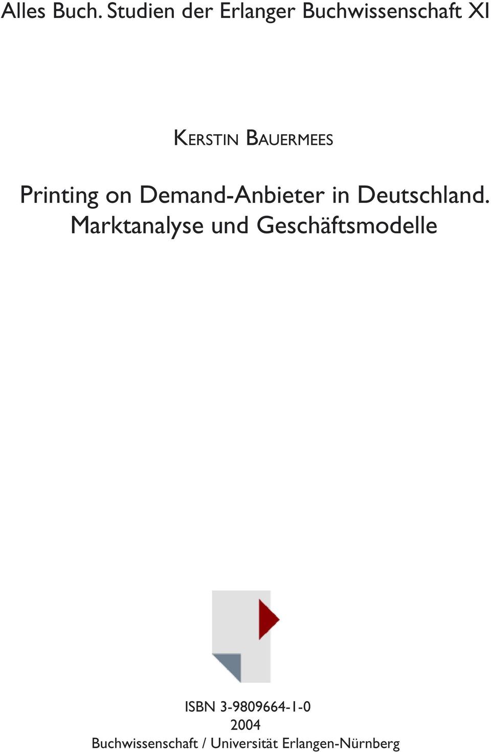 BAUERMEES Printing on Demand-Anbieter in Deutschland.