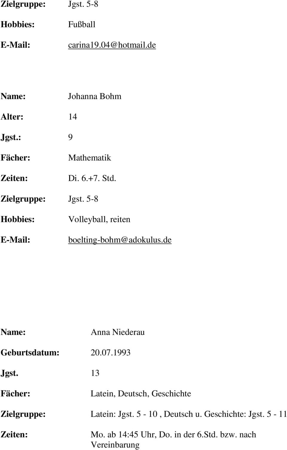 de Anna Niederau Geburtsdatum: 20.07.1993 Jgst.