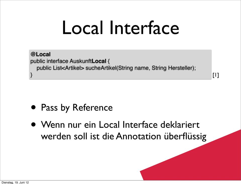 Hersteller); } [1] Pass by Reference Wenn nur ein Local