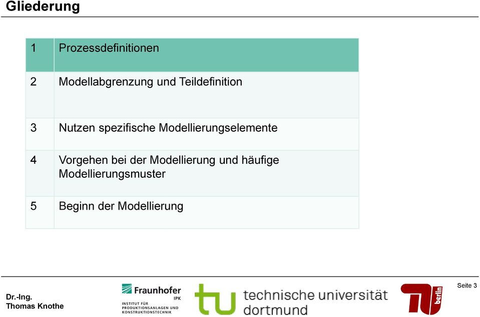 Modellierungselemente 4 Vorgehen bei der