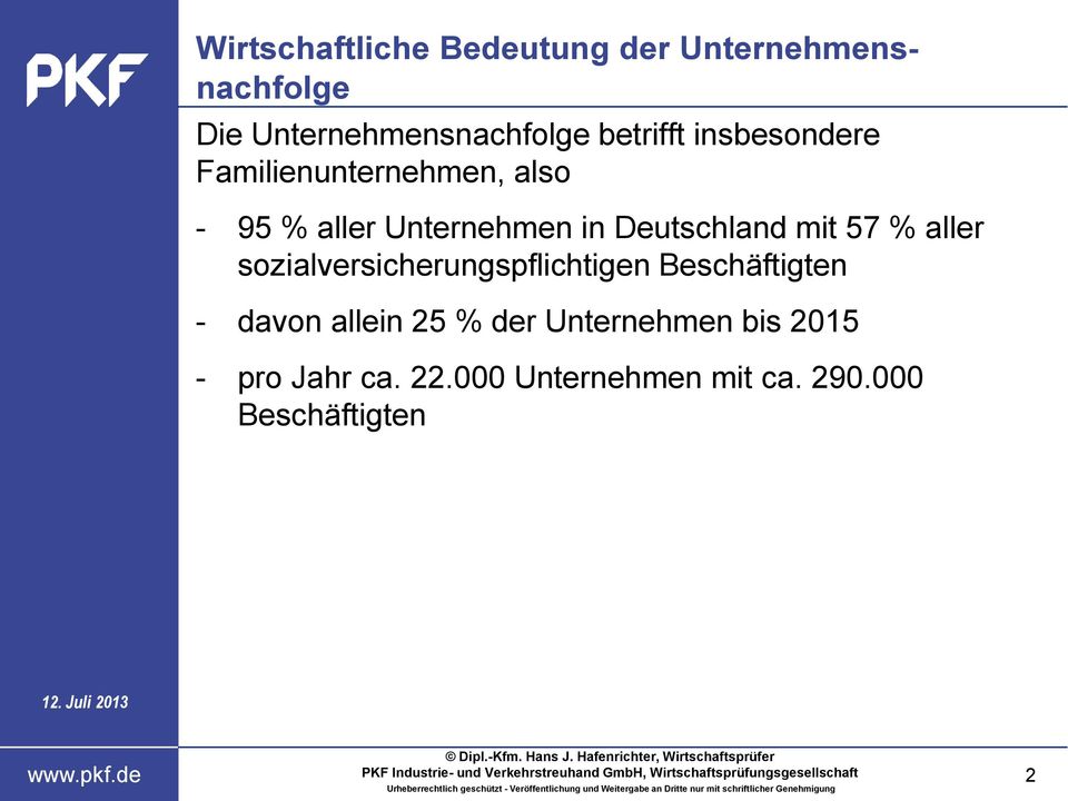 Deutschland mit 57 % aller sozialversicherungspflichtigen Beschäftigten - davon
