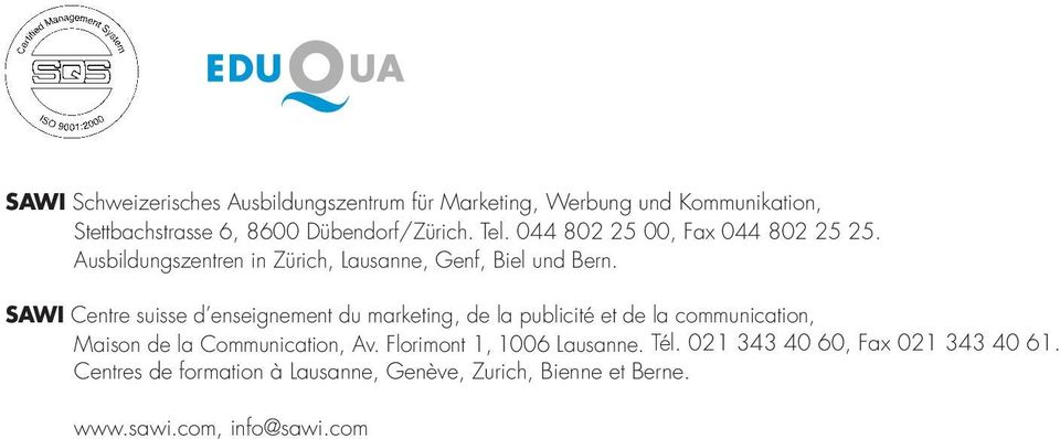 SAWI Centre suisse d enseignement du marketing, de la publicité et de la communication, Maison de la Communication, Av.