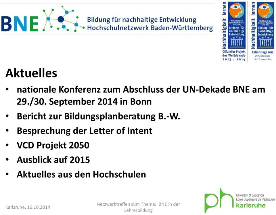 September 2014 in Bonn Bericht zur Bildungsplanberatung B.