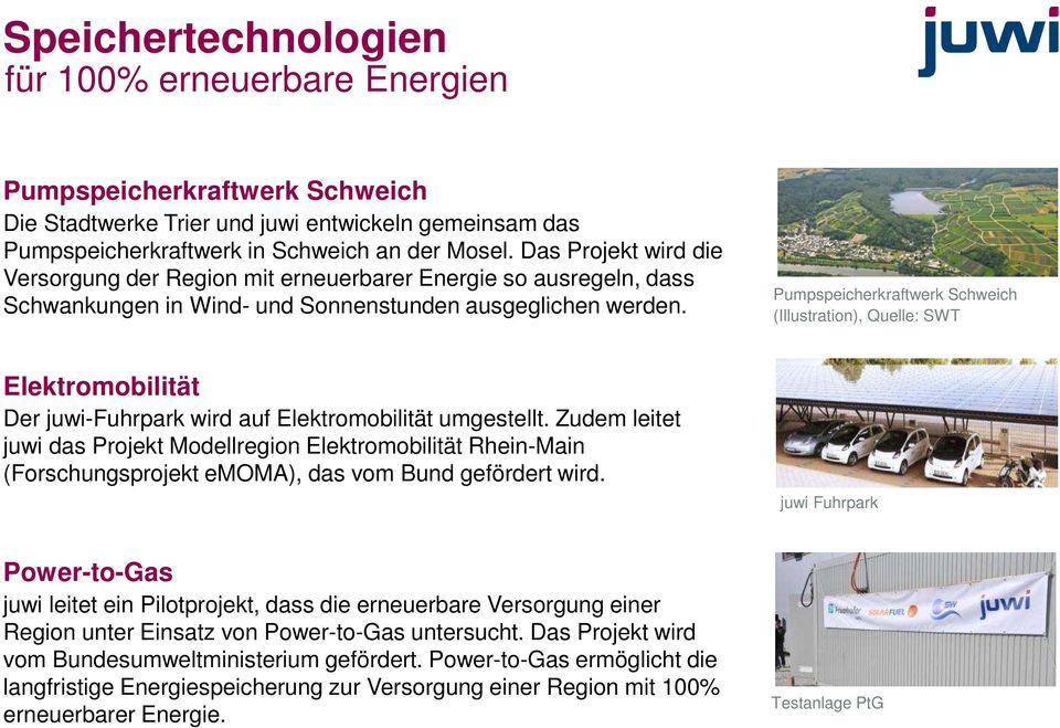 Pumpspeicherkraftwerk Schweich (Illustration), Quelle: SWT Elektromobilität Der juwi-fuhrpark wird auf Elektromobilität umgestellt.