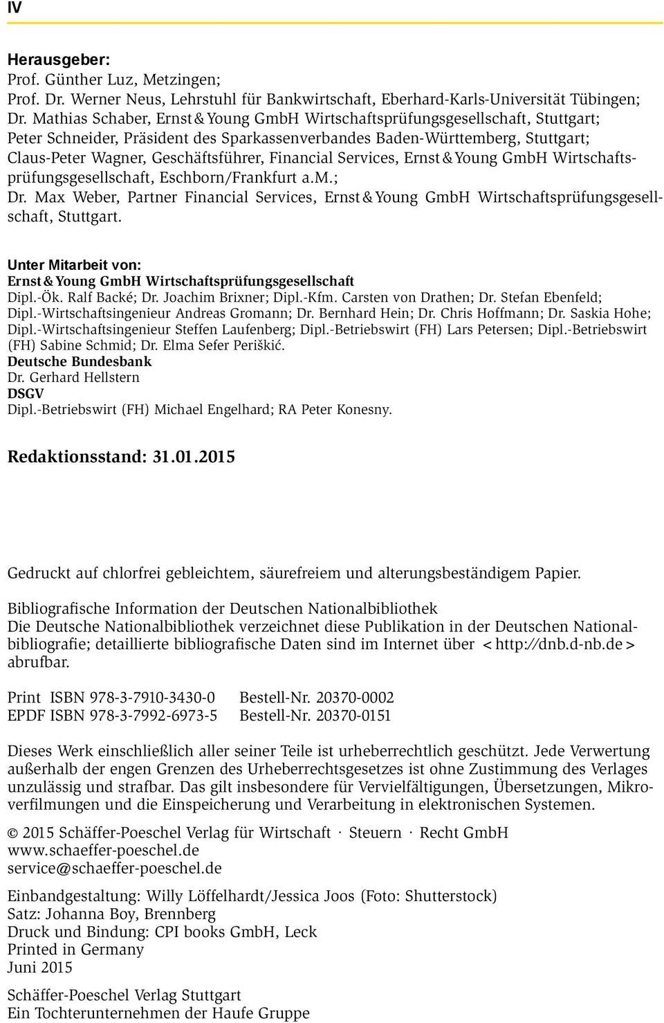 Financial Services, Ernst & Young GmbH Wirtschaftsprüfungsgesellschaft, Eschborn/Frankfurt a.m.; Dr.
