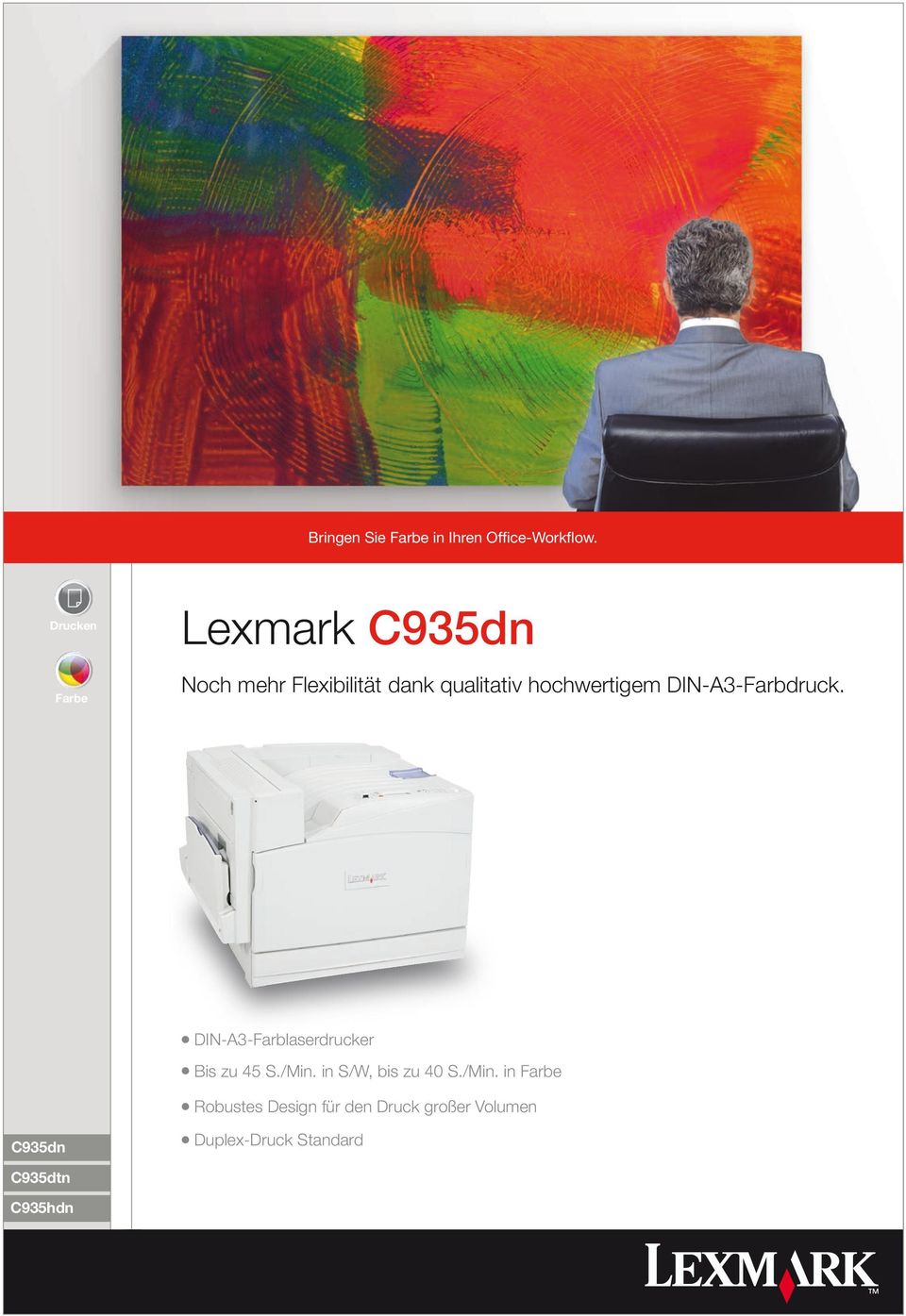 DIN-A3-Farbdruck. l DIN-A3-Farblaserdrucker l Bis zu 45 S./Min.