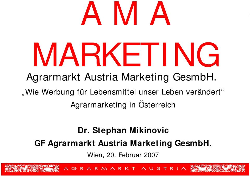 Agrarmarketing in Österreich Dr.