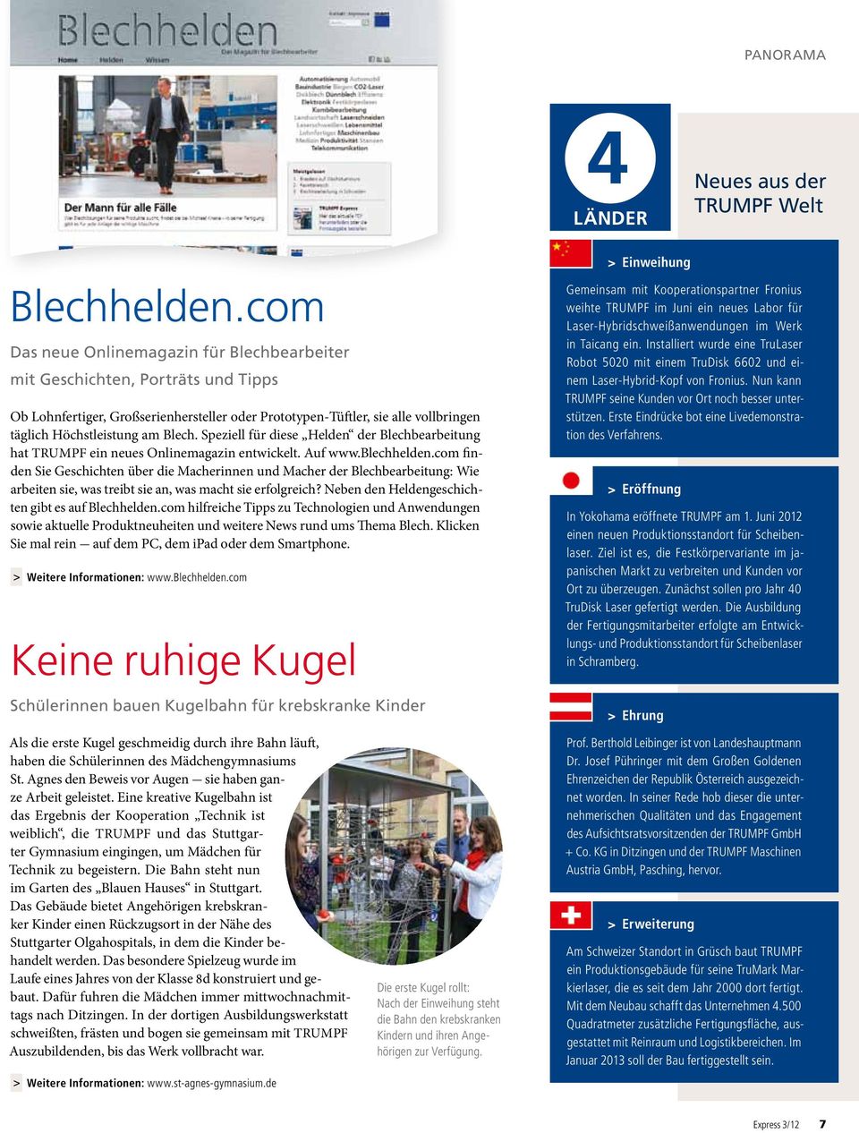 Speziell für diese Helden der Blechbearbeitung hat TRUMPF ein neues Onlinemagazin entwickelt. Auf www.blechhelden.
