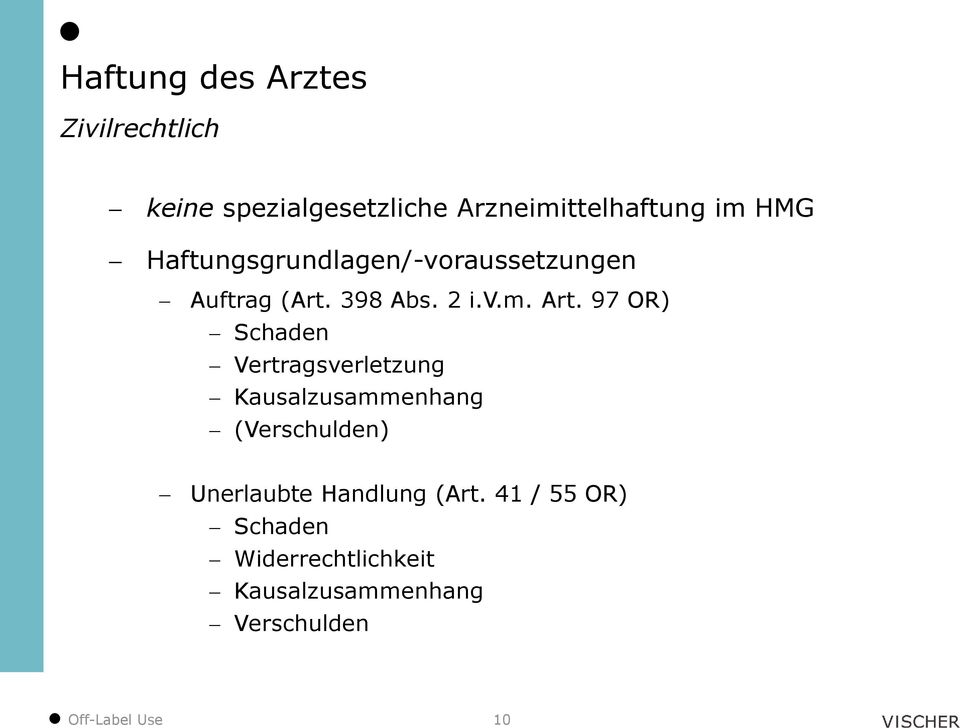 97 OR) Schaden Vertragsverletzung Kausalzusammenhang (Verschulden) Unerlaubte