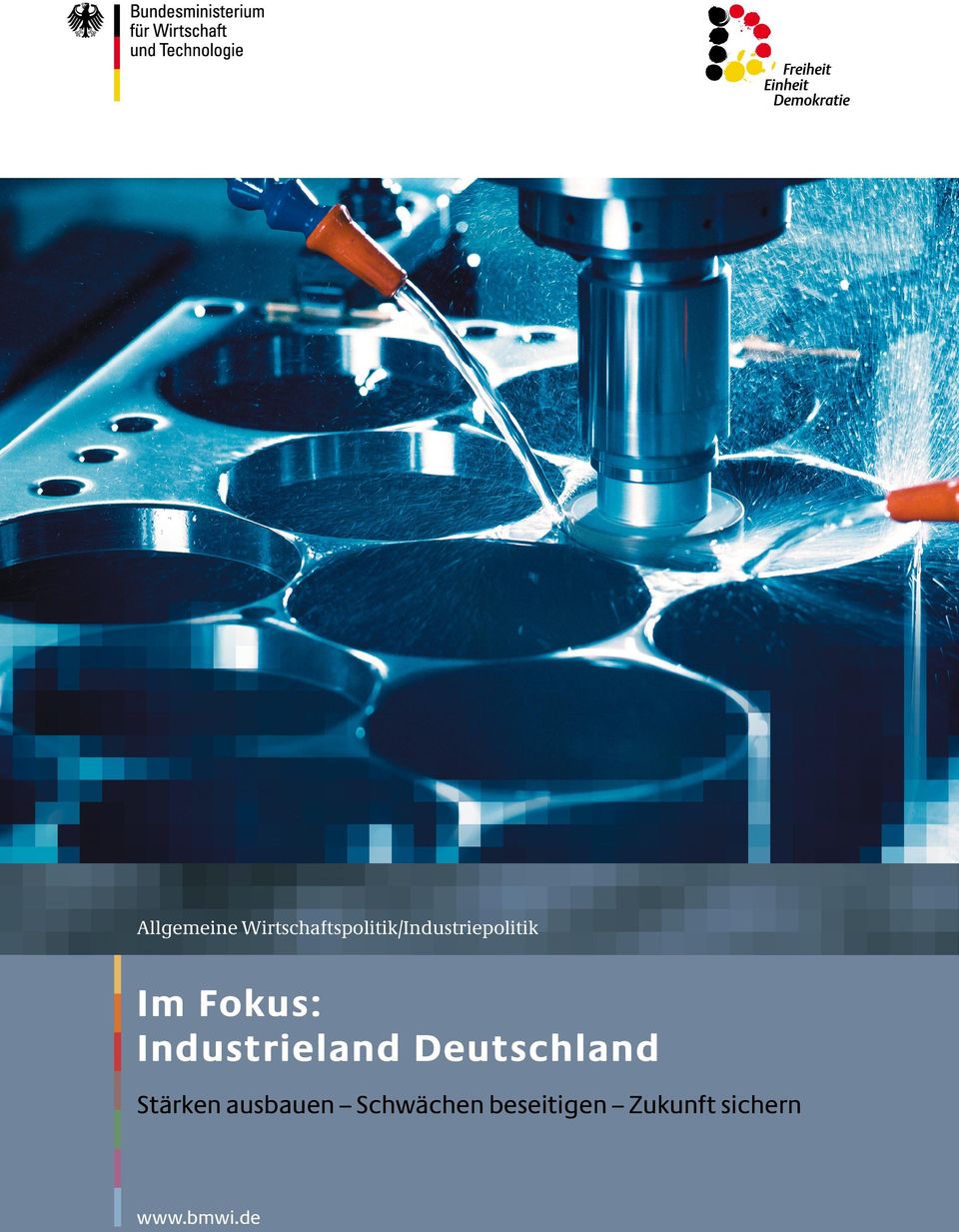 Im Fokus: Industrieland Deutschland
