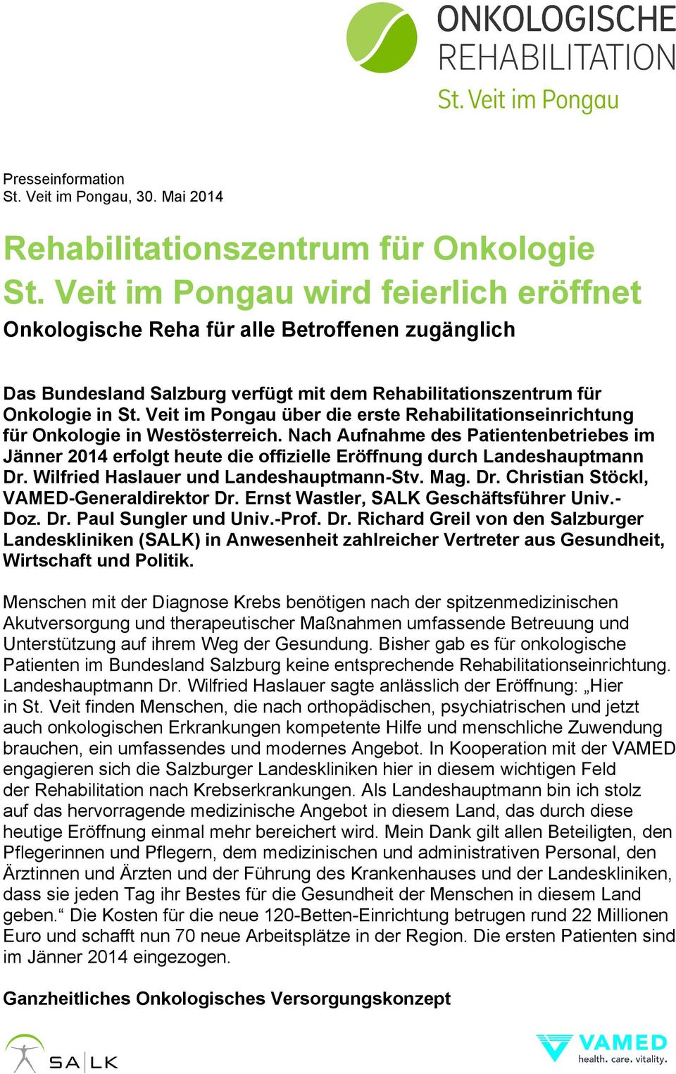 Veit im Pongau über die erste Rehabilitationseinrichtung für Onkologie in Westösterreich.