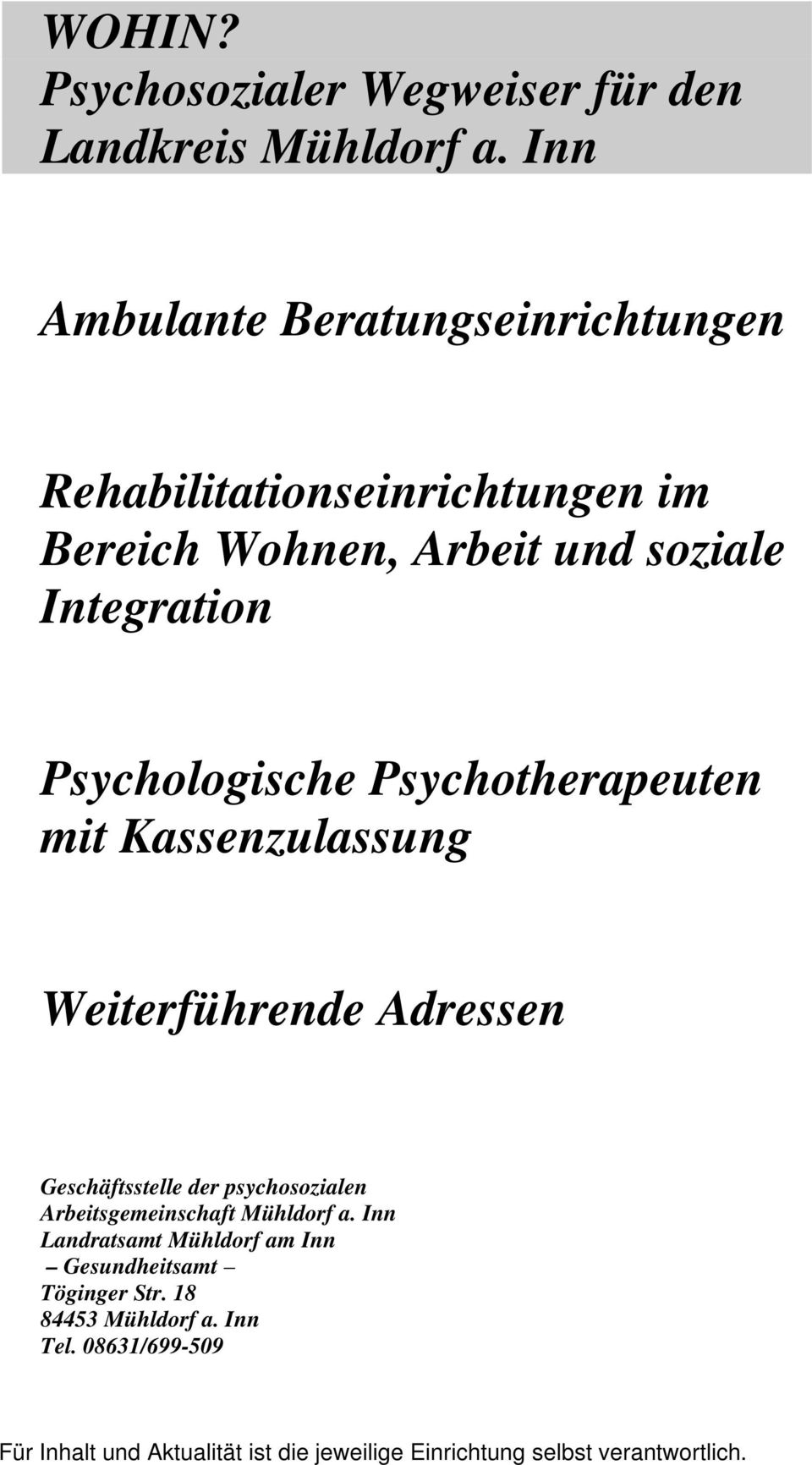 soziale Integration Psychologische Psychotherapeuten mit Kassenzulassung Weiterführende Adressen