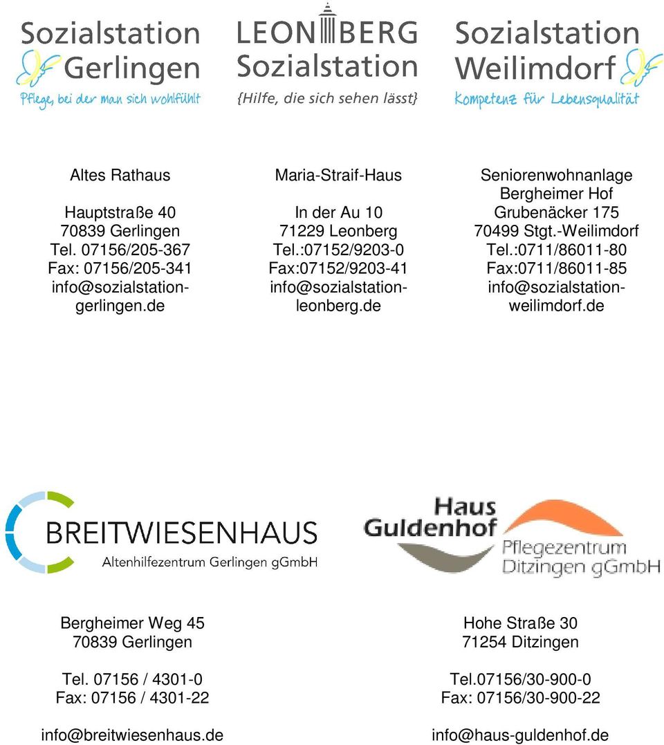 de Seniorenwohnanlage Bergheimer Hof Grubenäcker 175 70499 Stgt.-Weilimdorf Tel.