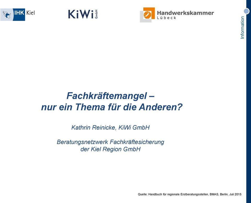 Fachkräftesicherung der Kiel Region GmbH Quelle: