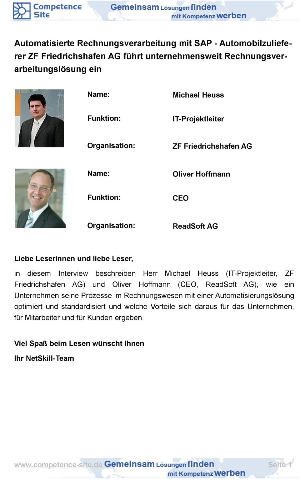 Michael Heuss (IT-Projektleiter, ZF Friedrichshafen AG) und Oliver Hoffmann (CEO, ReadSoft AG), wie ein Unternehmen seine Prozesse im Rechnungswesen mit einer Automatisierungslösung