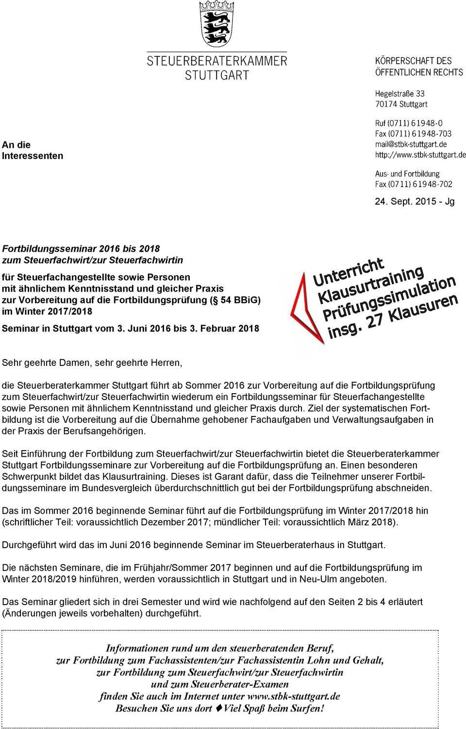 Fortbildungsprüfung ( 54 BBiG) im Winter 2017/2018 Seminar in Stuttgart vom 3. Juni 2016 bis 3.