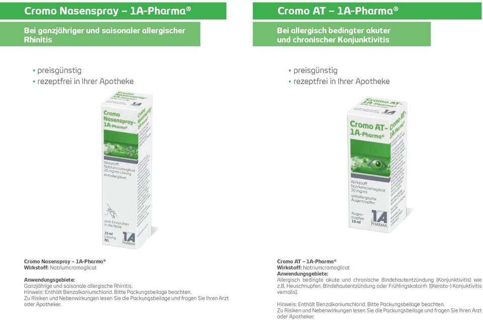 Rhinitis. Hinweis: Enthält Benzalkoniumchlorid. Bitte Packungsbeilage beachten. Zu Risiken und Nebenwirkungen lesen Sie die Packungsbeilage und fragen Sie Ihren Arzt oder Apotheker.
