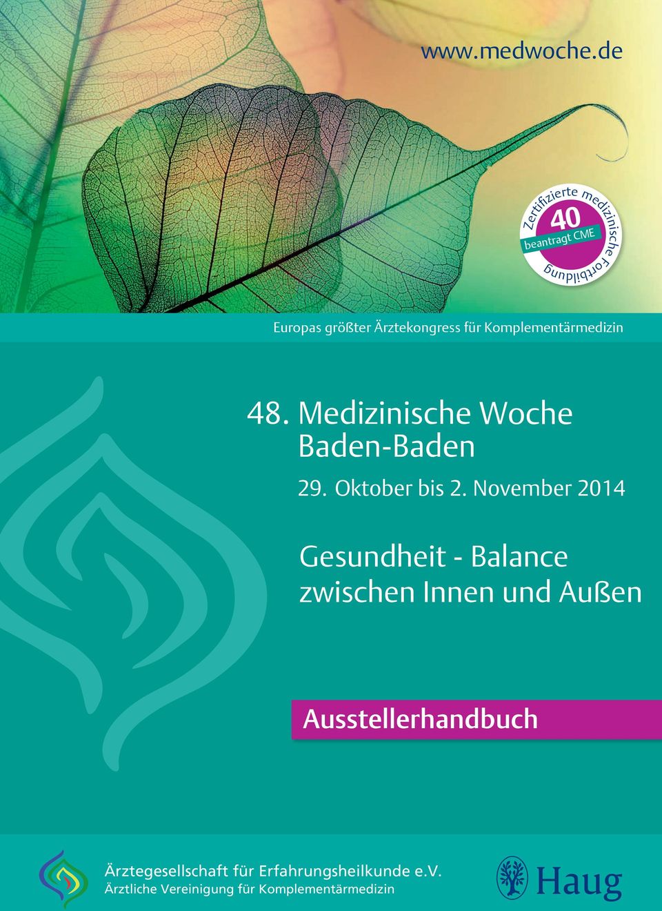 Ärztekongress für Komplementärmedizin 48. Medizinische Woche Baden-Baden 29.