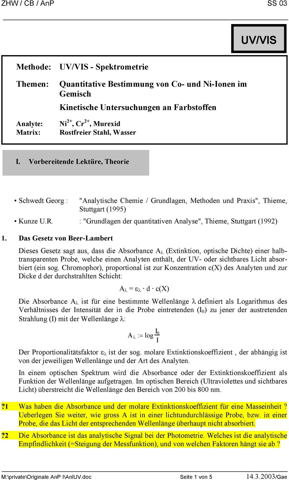 : "Grundlagen der quantitativen Analyse", Thieme, Stuttgart (1992) 1.