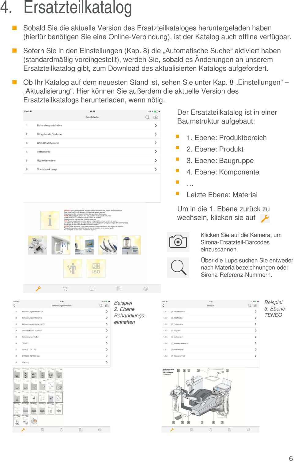 8) die Automatische Suche aktiviert haben (standardmäßig voreingestellt), werden Sie, sobald es Änderungen an unserem Ersatzteilkatalog gibt, zum Download des aktualisierten Katalogs aufgefordert.