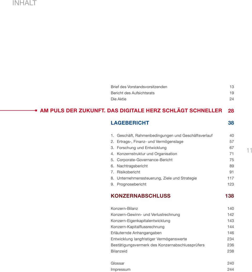 corporate-governance-bericht 75 6. Nachtragsbericht 89 7. Risikobericht 91 8. Unternehmenssteuerung, Ziele und Strategie 117 9.