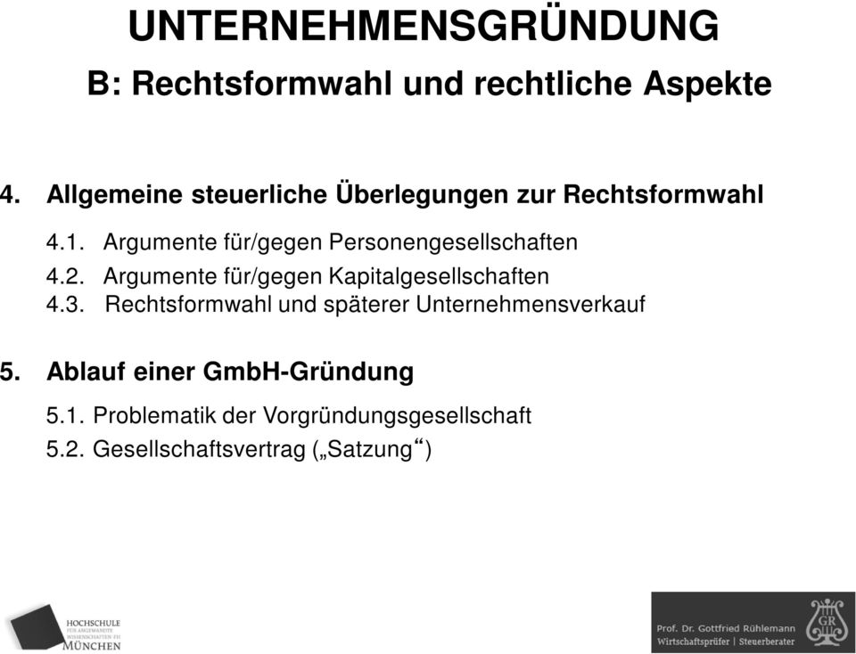 Argumente für/gegen Personengesellschaften 4.2.