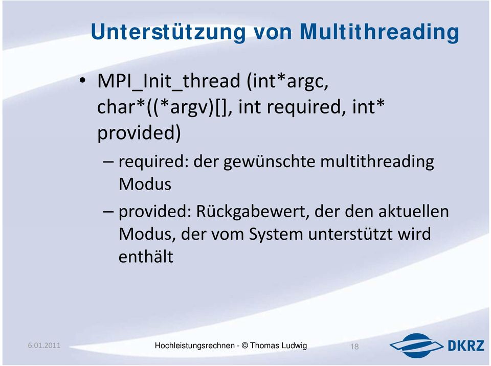 multithreading Modus provided: Rückgabewert, der den aktuellen Modus, der