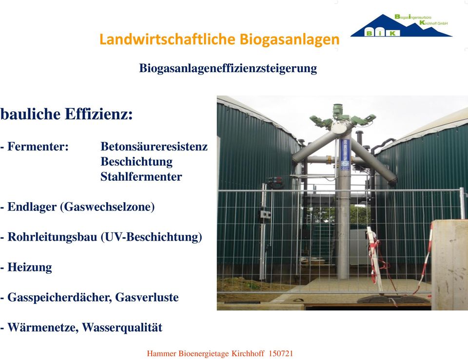 Stahlfermenter - Endlager (Gaswechselzone) - Rohrleitungsbau
