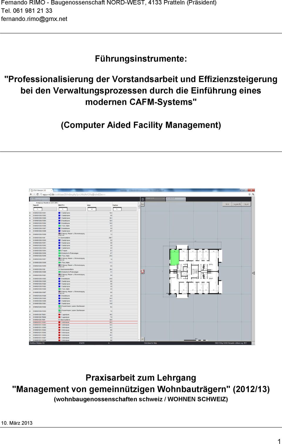 Verwaltungsprozessen durch die Einführung eines modernen CAFM-Systems" (Computer Aided Facility Management)
