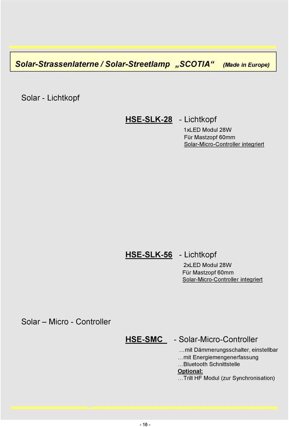 Solar-Micro-Controller integriert Solar Micro - Controller HSE-SMC - Solar-Micro-Controller mit