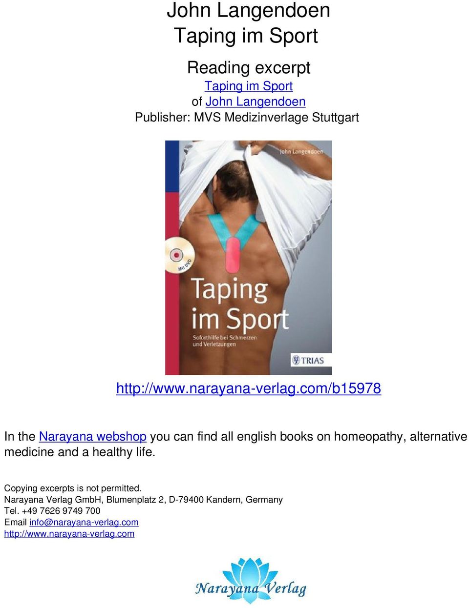 com/b15978 In the Narayana webshop you can find all english books on homeopathy, alternative medicine and a