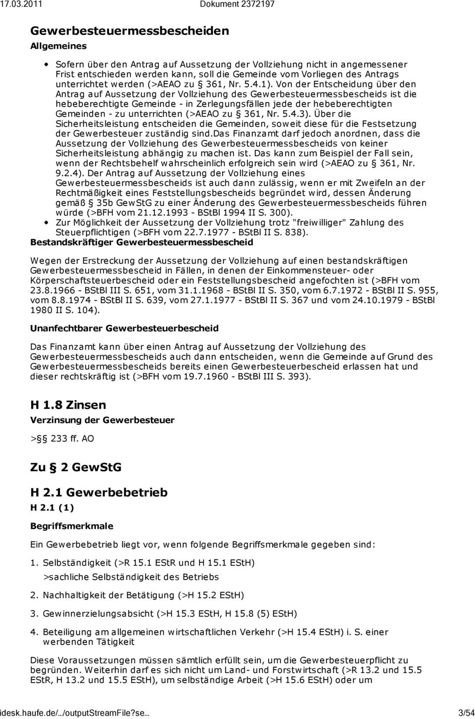 Von der Entscheidung über den Antrag auf Aussetzung der Vollziehung des Gewerbesteuermessbescheids ist die hebeberechtigte Gemeinde - in Zerlegungsfällen jede der hebeberechtigten Gemeinden - zu