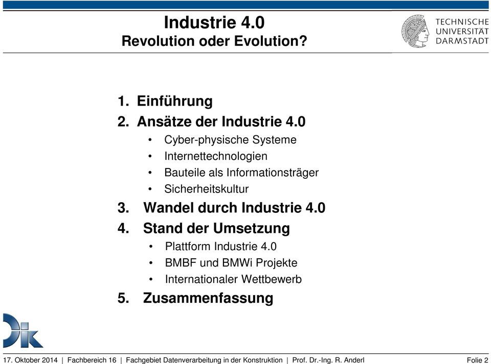 Sicherheitskultur 3. Wandel durch Industrie 4.0 4.