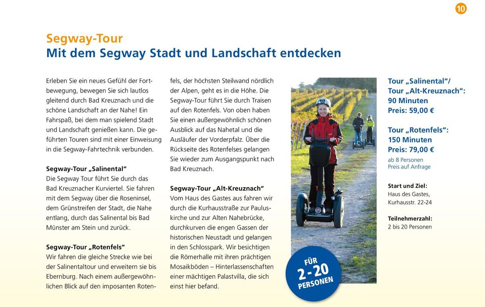 Segway-Tour Salinental Die Segway Tour führt Sie durch das Bad Kreuznacher Kurviertel.