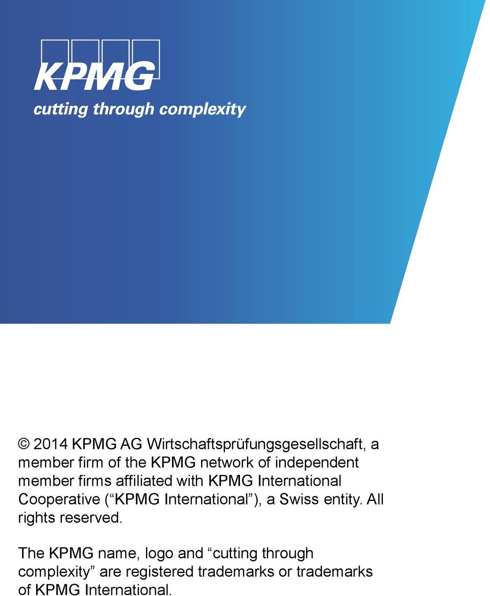 Cooperative ( KPMG International ), a Swiss entity.