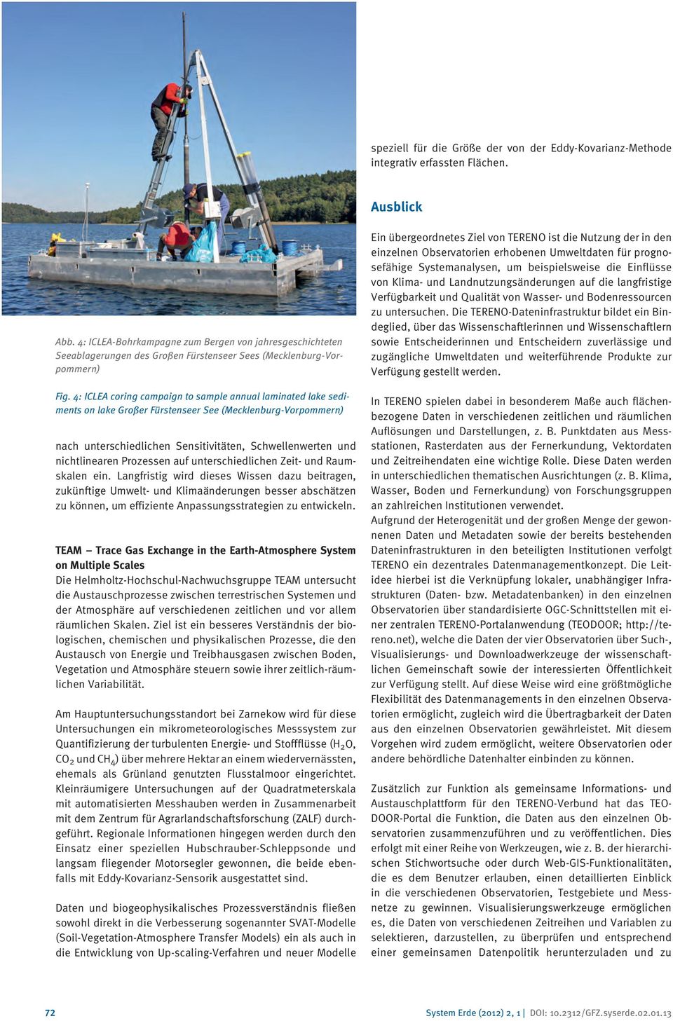 4: ICLEA coring campaign to sample annual laminated lake sediments on lake Großer Fürstenseer See (Mecklenburg-Vorpommern) nach unterschiedlichen Sensitivitäten, Schwellenwerten und nichtlinearen