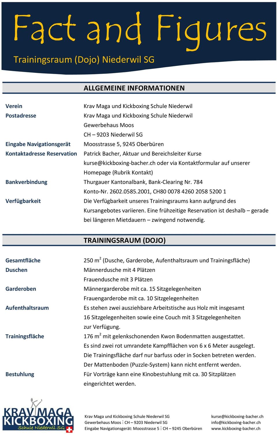 (Rubrik Kontakt) Bankverbindung Thurgauer Kantonalbank, Bank-Clearing Nr. 784 Konto-Nr. 2602.0585.