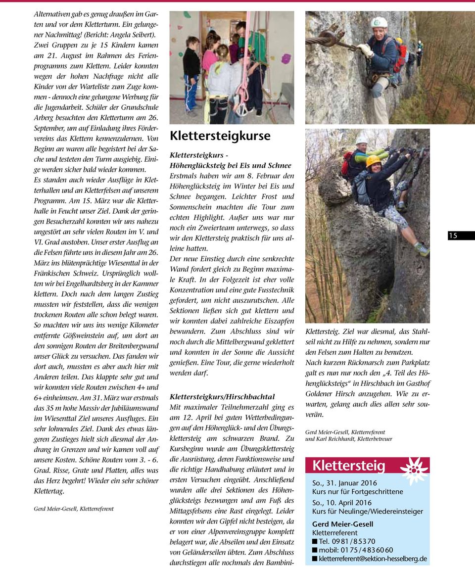 Schüler der Grundschule Arberg besuchten den Kletterturm am 26. September, um auf Einladung ihres Fördervereins das Klettern kennenzulernen.