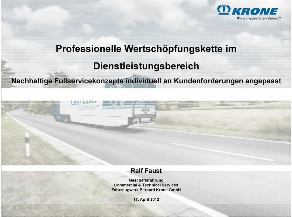 Kundenforderungen angepasst Ralf Faust Geschäftsführung