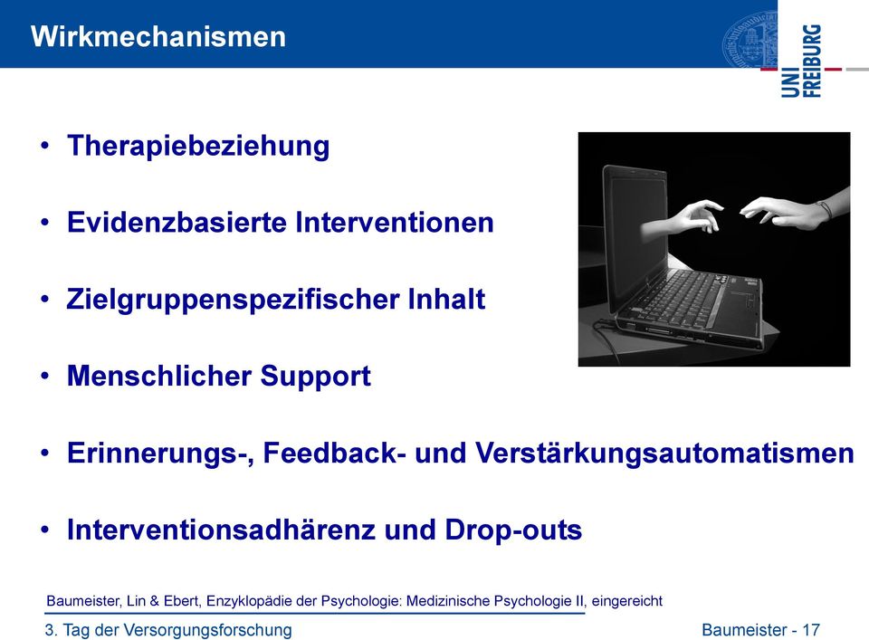 Verstärkungsautomatismen Interventionsadhärenz und Drop-outs Baumeister, Lin & Ebert,