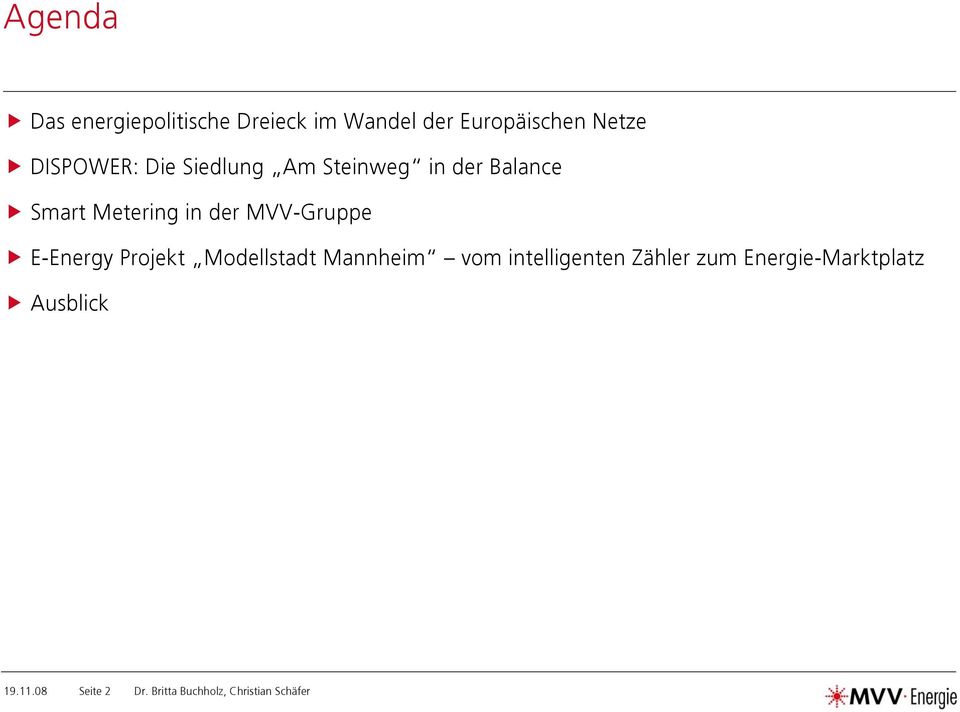 MVV-Gruppe E-Energy Projekt Modellstadt Mannheim vom intelligenten Zähler