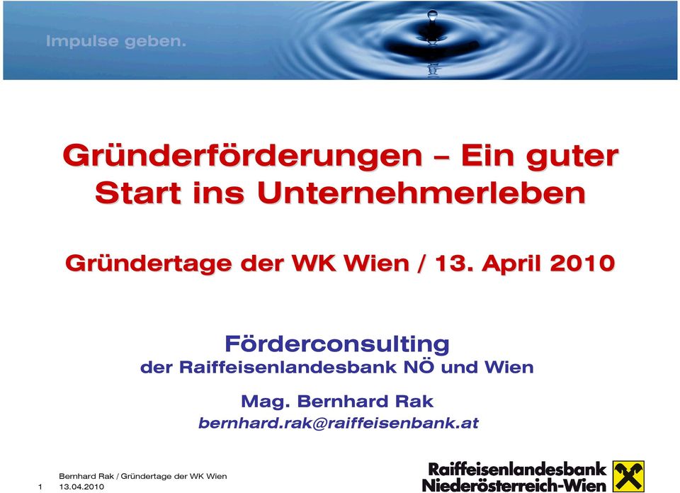 April 2010 Förderconsulting der Raiffeisenlandesbank
